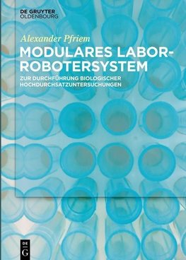 Pfriem, A: Modulares Laborrobotersystem