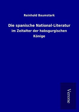 Die spanische National-Literatur