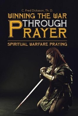 Winning the War Through Prayer