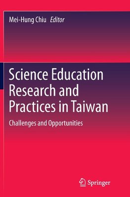 Science Education Research and Practices in Taiwan