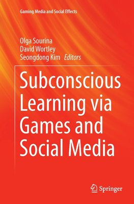 Subconscious Learning via Games and Social Media