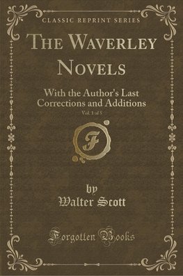 Scott, W: Waverley Novels, Vol. 1 of 5