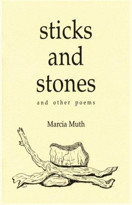 Sticks and Stones and Other Poems