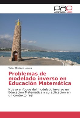 Problemas de modelado inverso en Educación Matemática