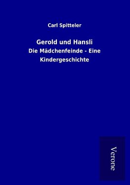 Gerold und Hansli