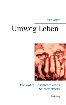 Umweg Leben