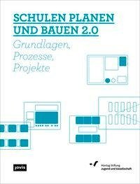 Schulen planen und bauen 2.0