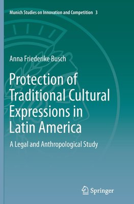 Protection of Traditional Cultural Expressions in Latin America