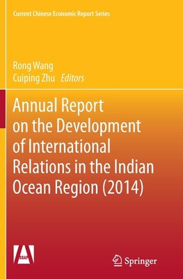 Annual Report on the Development of International Relations in the Indian Ocean Region (2014)