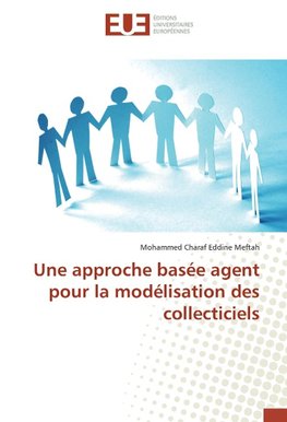 Une approche basée agent pour la modélisation des collecticiels