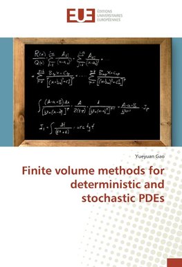 Finite volume methods for deterministic and stochastic PDEs