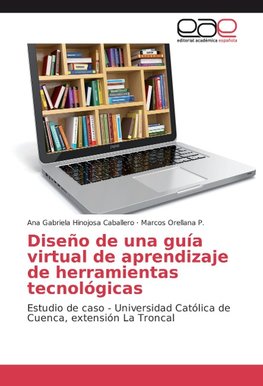 Diseño de una guía virtual de aprendizaje de herramientas tecnológicas