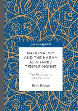 Nationalism and the Haram al-Sharif/Temple Mount