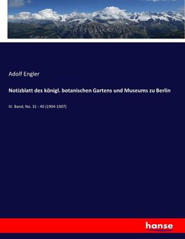 Notizblatt des königl. botanischen Gartens und Museums zu Berlin