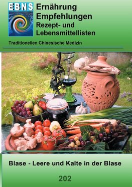 Ernährung - TCM - Blase - Feuchtigkeit und Kälte in der Blase