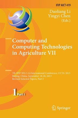 Computer and Computing Technologies in Agriculture VII