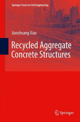 Recycled Aggregate Concrete Structures