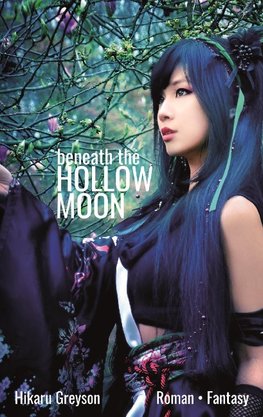 Beneath The Hollow Moon