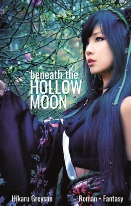 Beneath The Hollow Moon