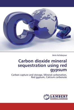 Carbon dioxide mineral sequestration using red gypsum