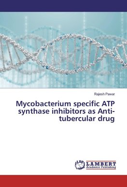 Mycobacterium specific ATP synthase inhibitors as Anti-tubercular drug