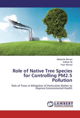 Role of Native Tree Species for Controlling PM2.5 Pollution