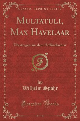 Spohr, W: Multatuli, Max Havelaar