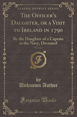 Author, U: Officer's Daughter, or a Visit to Ireland in 1790