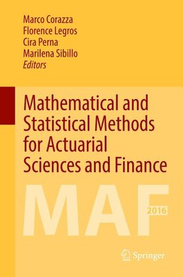 Mathematical and Statistical Methods for Actuarial Sciences and Finance