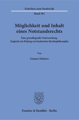 Möglichkeit und Inhalt eines Notstandsrechts