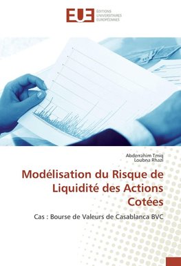 Modélisation du Risque de Liquidité des Actions Cotées