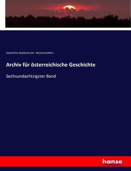 Archiv für österreichische Geschichte