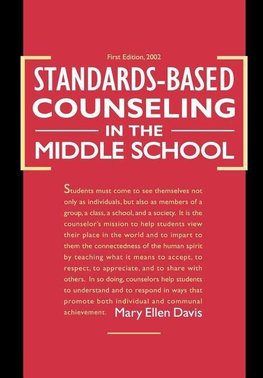 Standards-Based Counseling in the Middle School