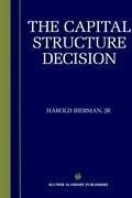 The Capital Structure Decision