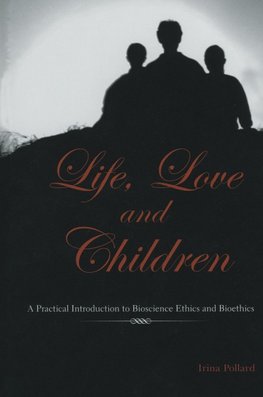 Life, Love and Children