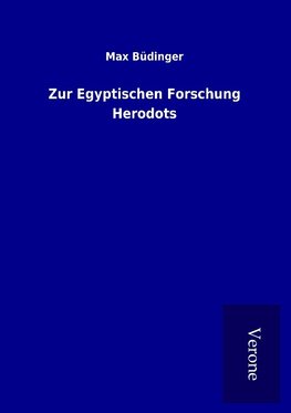 Zur Egyptischen Forschung Herodots