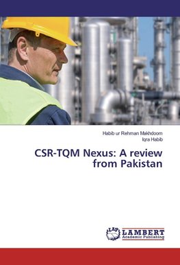 CSR-TQM Nexus: A review from Pakistan