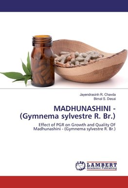 MADHUNASHINI - (Gymnema sylvestre R. Br.)