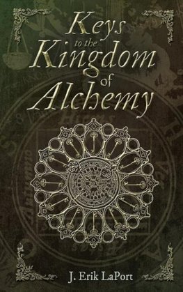 Keys to the Kingdom of Alchemy