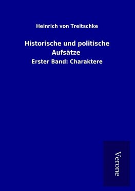 Historische und politische Aufsätze