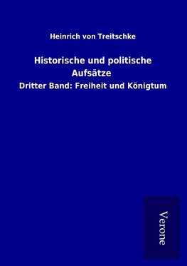 Historische und politische Aufsätze