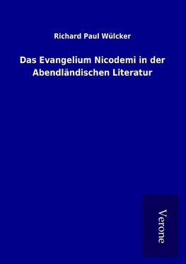 Das Evangelium Nicodemi in der Abendländischen Literatur