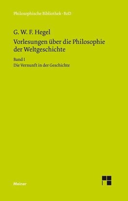 Vorlesungen über die Philosophie der Weltgeschichte