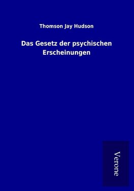 Das Gesetz der psychischen Erscheinungen