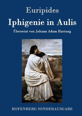 Iphigenie in Aulis