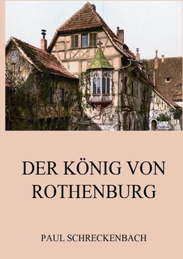 Der König von Rothenburg