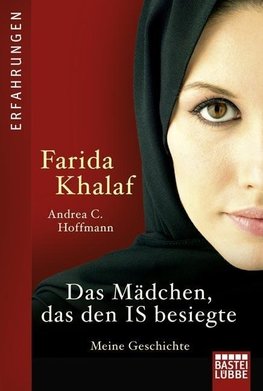 Khalaf, F: Mädchen, das den IS besiegte