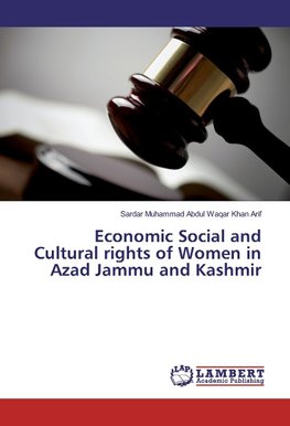 Economic Social and Cultural rights of Women in Azad Jammu and Kashmir