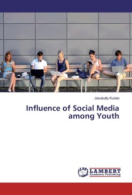 Influence of Social Media among Youth