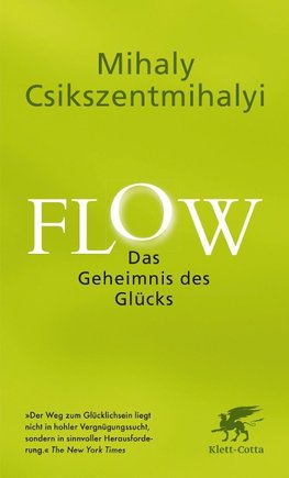 Flow. Das Geheimnis des Glücks